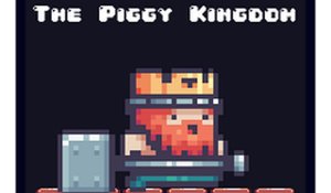The Piggy Kingdom: 2D Platform Adventure Online Puzzle Game